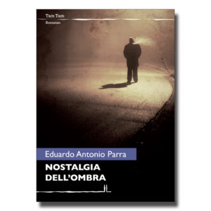Nostalgia dell’ombra