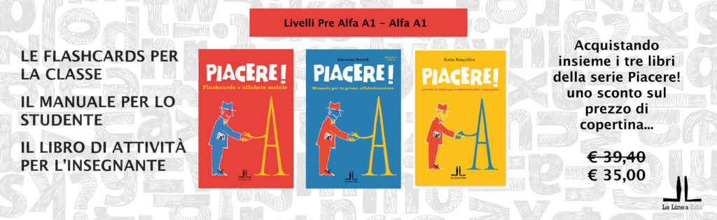 Piacere! Materiale didattico studenti analfabeti