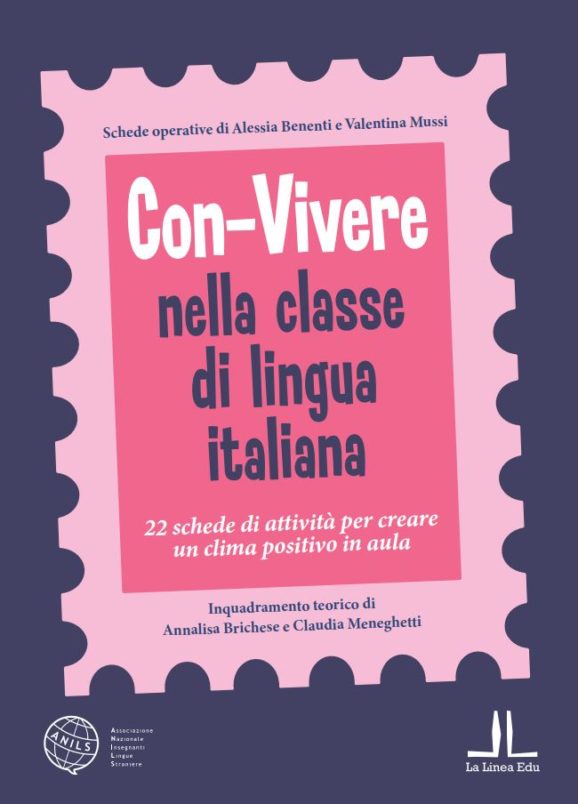 Con-vivere nella classe di lingua italiana. 22 schede di attività per creare un clima positivo in aula